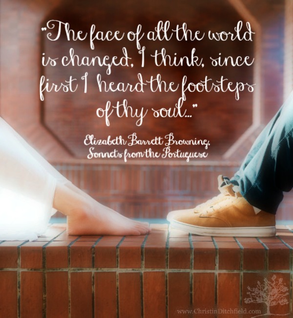The face of all the world has changed ~ Elizabeth Barrett Browning Quote