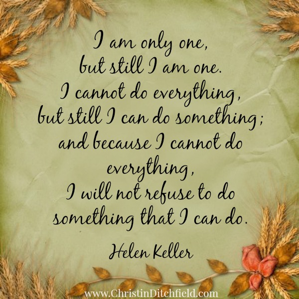 I am only one