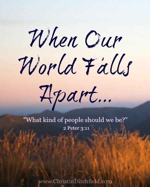 When Our World Falls Apart