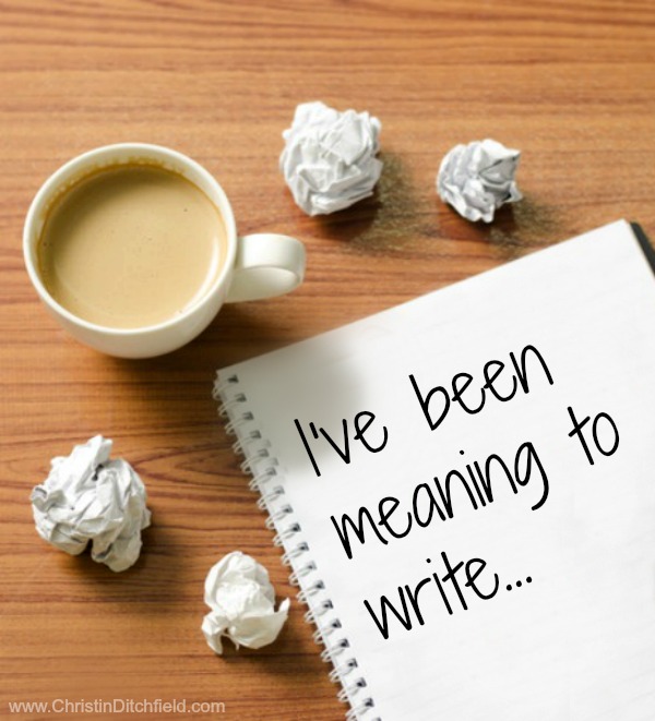 I've been meaning to write...