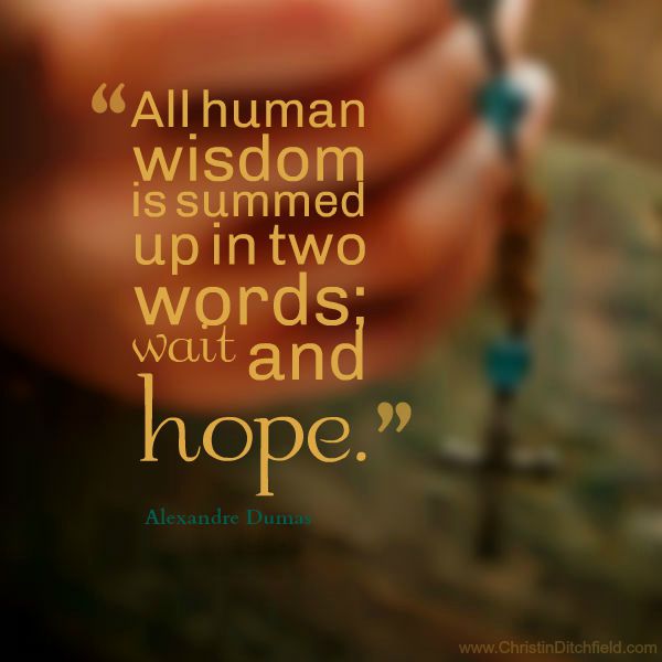 Hope Quote Alexandre Dumas