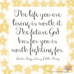 Deidra Riggs Future Quote from her book Every Little Thing