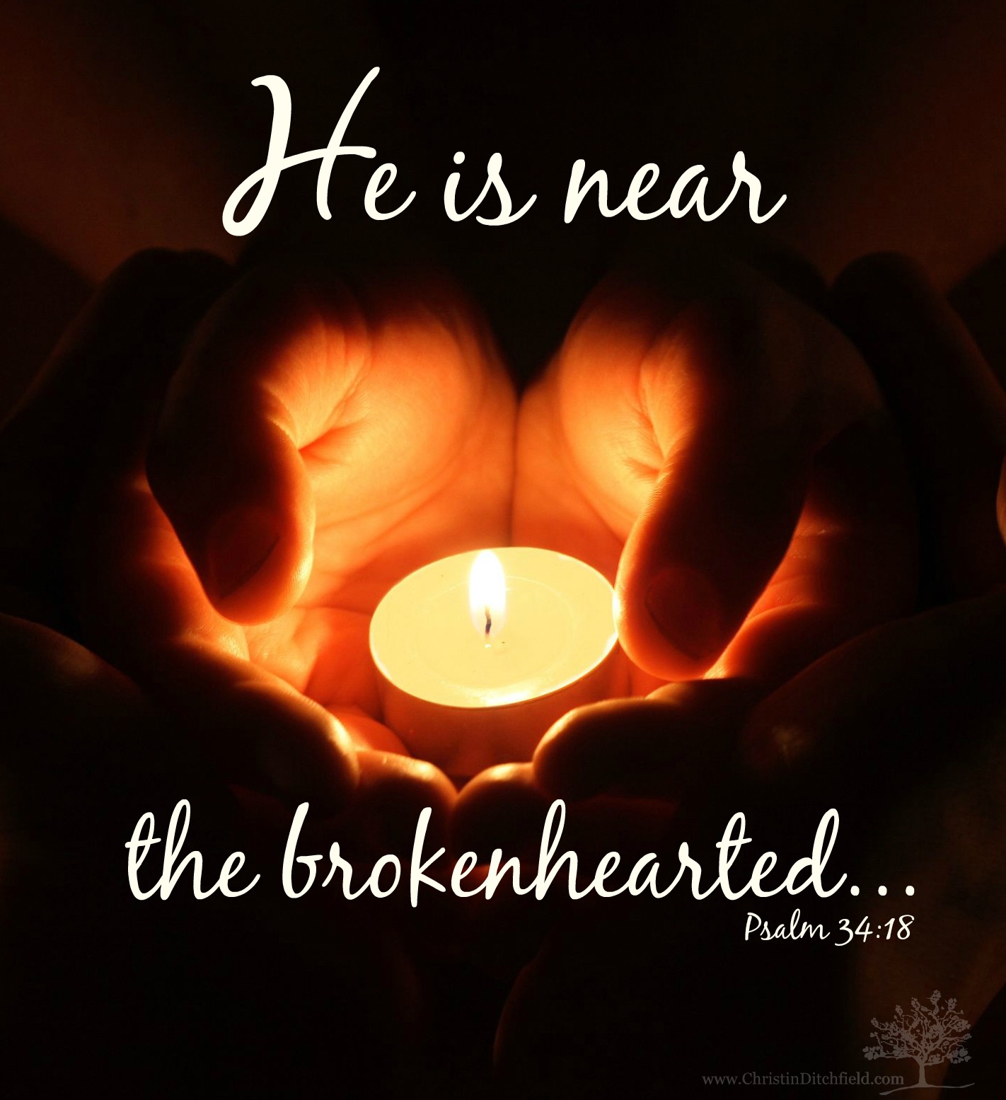 Near the Brokenhearted Psalm 34:18