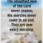 His mercies are new every morning!