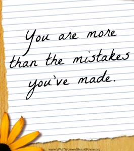 You are more than the mistakes you've made.