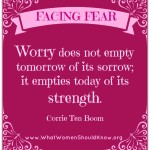 Corrie Ten Boom on Worry