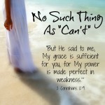 No Such Thing As Can't