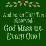 God Bless Us Every One
