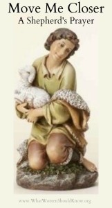 Move Me Closer ~ A Shepherd's Prayer