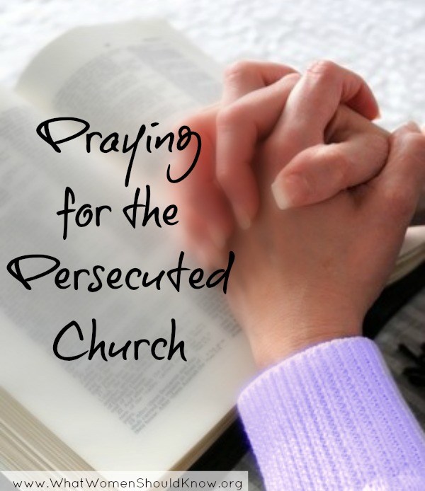 Praying for the Persecuted Church