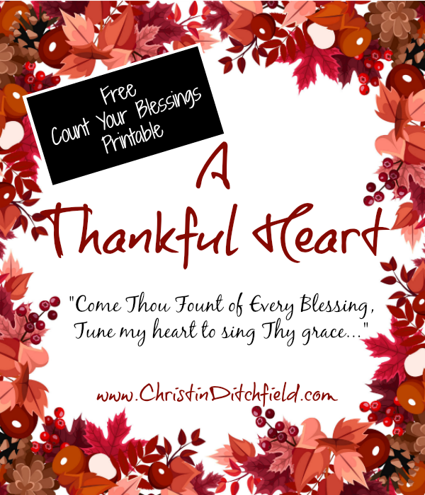 A Thankful Heart ~ Free Printables