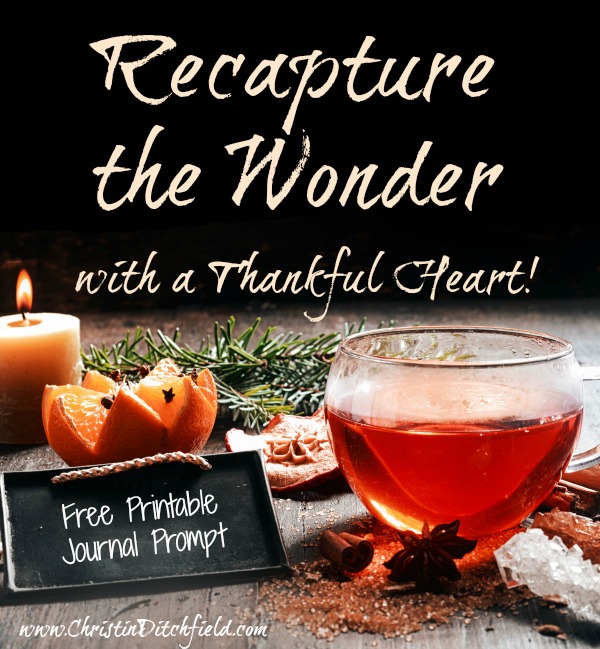 Recapture the Wonder with a Thankful Heart Free Printable
