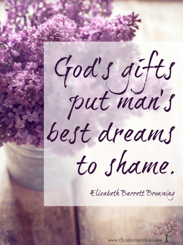 God's Gifts Elizabeth Barrett Browning