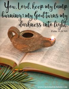 You keep my lamp burning Psalm 18