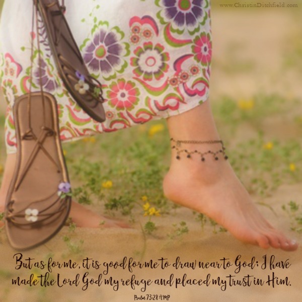 It is Good for Me to Draw Near Psalm 73