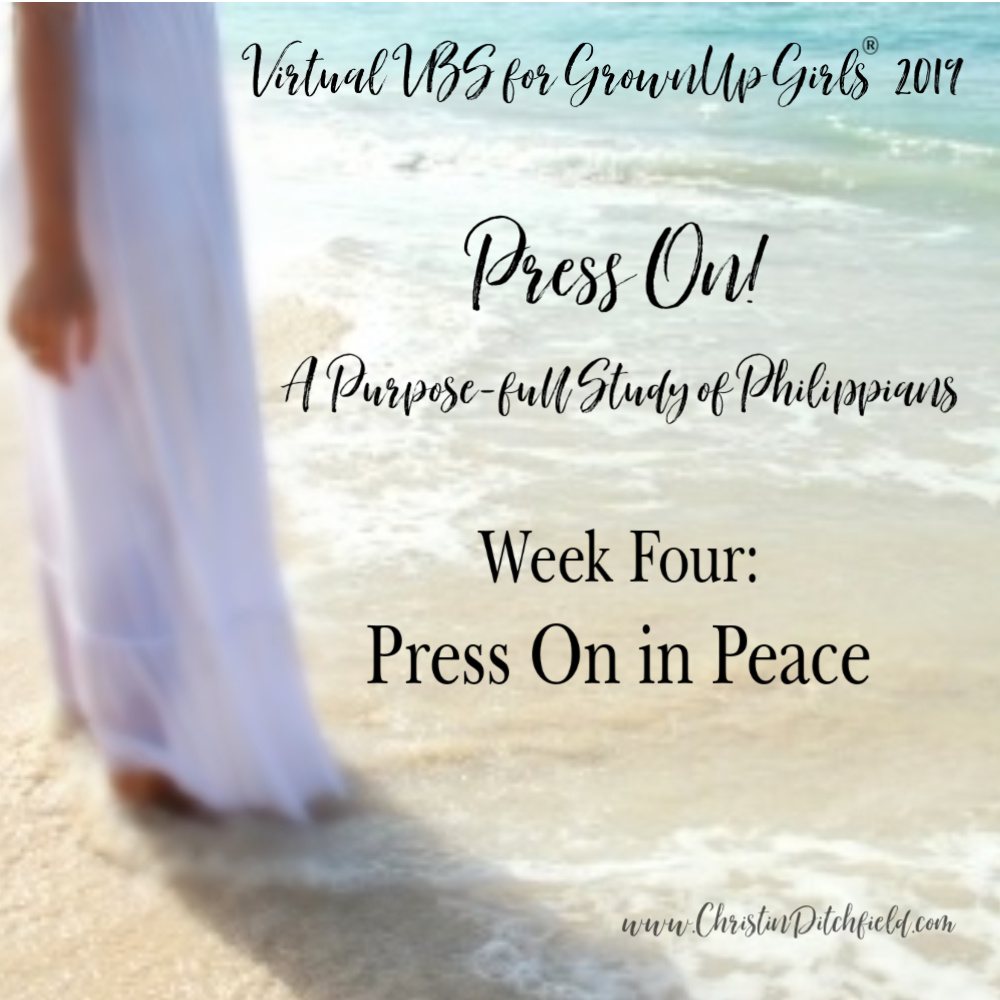 Press On in Peace ~ Virtual VBS 2019 Week Four